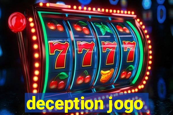 deception jogo